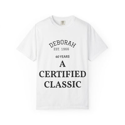 Certified Classic 60th Birthday T-Shirt — Personalized Deborah Est. 1963